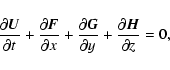 \begin{displaymath}\frac{\partial \vec{U}}{\partial t}
+\frac{\partial \vec{F}}{...
... \vec{G}}{\partial y}
+\frac{\partial \vec{H}}{\partial z}=0 ,
\end{displaymath}