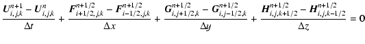 $\displaystyle \frac{\vec{U}^{n+1}_{i,j,k}-\vec{U}^n_{i,j,k}}{\Delta t}
+\frac{\...
... y}+ \frac{\vec{H}^{n+1/2}_{i,j,k+1/2}-\vec{H}^{n+1/2}_{i,j,k-1/2}}{\Delta z}=0$