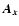 $\vec{A_x}$