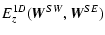 $\displaystyle E^{1D}_z(\vec{W}^{SW},\vec{W}^{SE})$