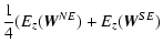 $\displaystyle \frac{1}{4} ( E_z(\vec{W}^{NE}) + E_z(\vec{W}^{SE})$