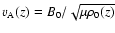 $v_{\rm A}(z)=B_0 / \sqrt{\mu \rho_0(z)}$