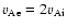 $v_{\rm Ae}=2 v_{\rm Ai}$
