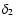 \ensuremath{\delta_2}