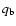 $q_{\rm b}$