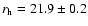 $r_{\rm h}=21.9\pm0.2$