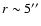 $r \sim 5''$
