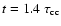 $t=1.4~\tau_{\rm cc}$