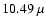 $10.49 ~ \mu$