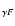 $_{\gamma F}$