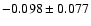 $-0.098\pm0.077$