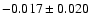 $-0.017\pm 0.020$