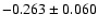 $-0.263\pm 0.060$