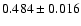 $ 0.484\pm0.016$