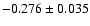 $-0.276\pm0.035$