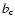$b_{\rm c}$