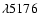 $\lambda 5176$