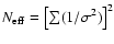 $N_{\rm eff}=\left [\sum (1/\sigma ^2)\right ]^2$