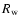 $R_{\rm w}$