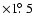 $\times 1\hbox{$.\!\!^\circ$ }5$