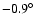 $-0.9\hbox{$^\circ$ }$