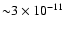 ${\sim}3\times10^{-11}$