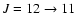 $J=12\rightarrow 11$