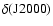$\delta({\rm J2000})$