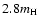 $2.8m_{\rm H}$