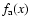 $f_{\rm a} (x)$