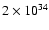 $2 \times 10^{34}$