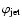 $\varphi_{{\rm jet}}$