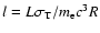 $l = {L} \sigma_{\rm T} /m_{\rm e}c^3R$