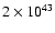 $2 \times 10^{43}$