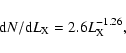 \begin{displaymath}{\rm d}N/{\rm d}L_{\rm X} = 2.6 L_{\rm X}^{-1.26},
\end{displaymath}