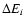 $\Delta {E}_{i}$