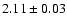 $2.11 \pm 0.03$
