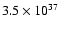 $3.5\times10^{37}$