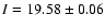 $I=19.58\pm0.06$