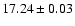 $17.24\pm0.03$