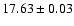 $17.63\pm0.03$
