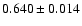 $0.640\pm0.014$