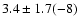 $3.4 \pm 1.7(-8)$