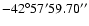 $-42^{\circ}57'59.70''$