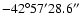 $-42^{\circ}57'28.6''$
