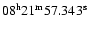 $08^{\rm h}21^{\rm m}57.343^{\rm s}$