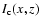 $I_{\rm {c}}(x,z)$