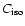 $C_{\rm iso}$