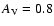 $A_{\rm V} = 0.8$