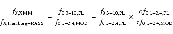 \begin{displaymath}\nonumber
\frac{f_{X,\rm XMM}}{f_{X,\rm Hamburg-RASS}}=\frac{...
...\rm PL}}\times\frac{cf_{0.1-2.4,\rm PL}}{cf_{0.1-2.4,\rm MOD}}
\end{displaymath}